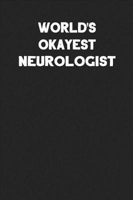 Book cover for World's Okayest Neurologist