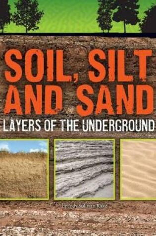 Cover of Soil, Silt, and Sand