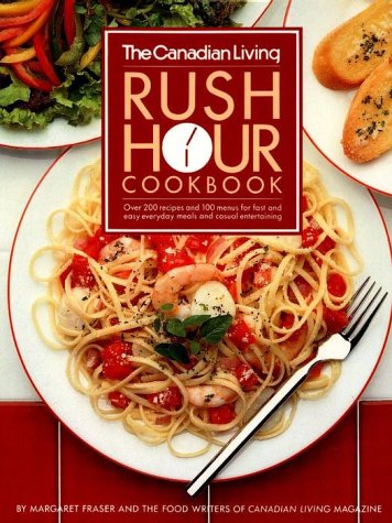 Book cover for Canadian Living Rush Hour Cookbook