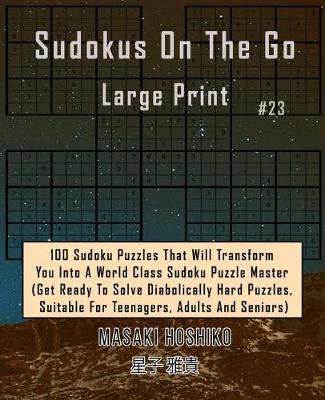 Book cover for Sudokus On The Go Large Print #23