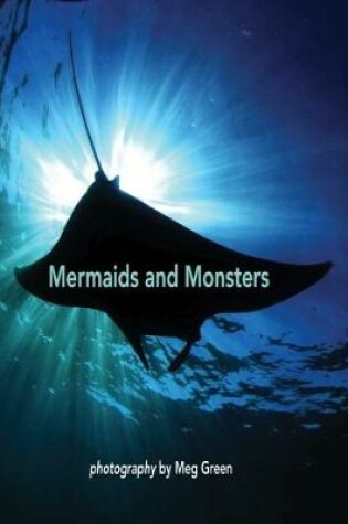 Cover of Mermaids and Monsters