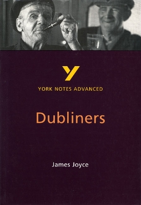 Book cover for Dubliners: York Notes Advanced