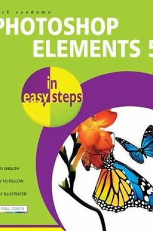 Cover of Photoshop Elements 5 in Easy Steps