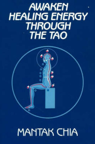 Cover of Awaken Healing Energy Through the Tao