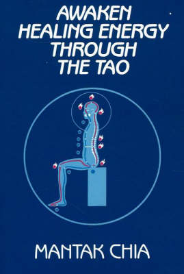 Book cover for Awaken Healing Energy Through the Tao