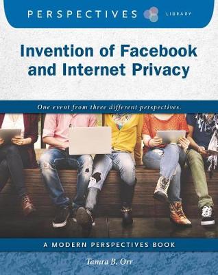 Book cover for Invention of Facebook and Internet Privacy