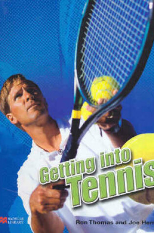 Cover of Getting Into: Tennis