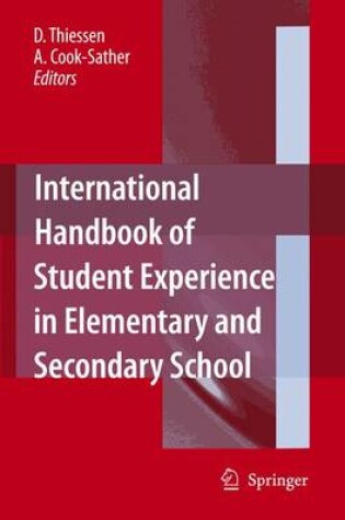 Cover of International Handbook of Student Experience of Elementary and Secondary School