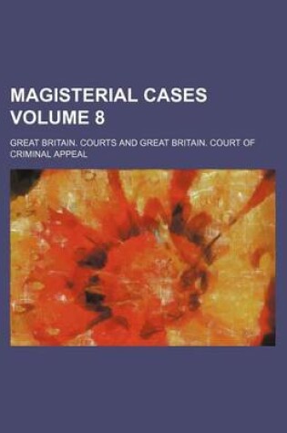 Cover of Magisterial Cases Volume 8