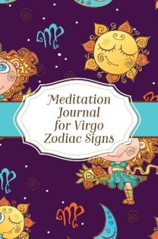 Cover of Meditation Journal for Virgo Zodiac Signs