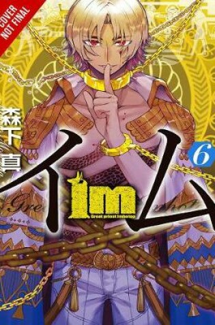 Cover of Im: Great Preist Imhotep, Vol. 6