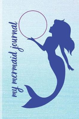 Book cover for My Mermaid Journal
