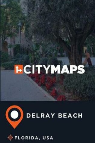 Cover of City Maps Delray Beach Florida, USA