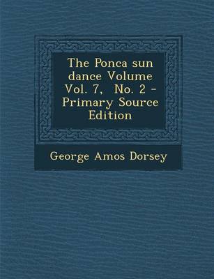 Book cover for The Ponca Sun Dance Volume Vol. 7, No. 2