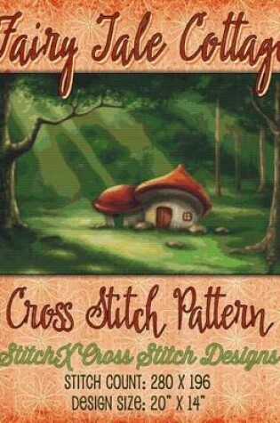 Cover of Fairy tale Cottage Cross Stitch Pattern