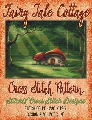 Book cover for Fairy tale Cottage Cross Stitch Pattern