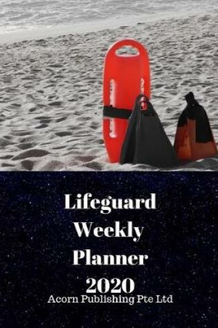 Cover of Lifeguards Weekly Planner 2020