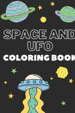 Cover of Space and UFO Coloring Book