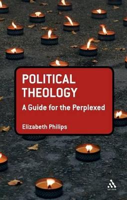 Book cover for Political Theology: A Guide for the Perplexed