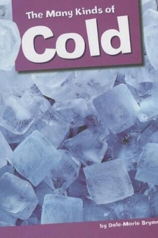 Cover of The Many Kinds of Cold