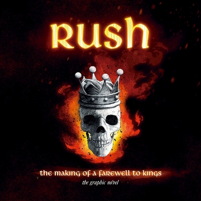 Book cover for Rush: The Making Of A Farewell To Kings