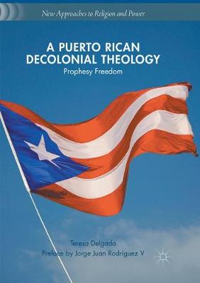 Cover of A Puerto Rican Decolonial Theology