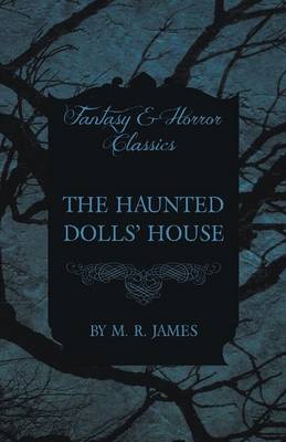 Book cover for The Haunted Dolls' House (Fantasy and Horror Classics)
