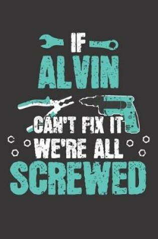 Cover of If ALVIN Can't Fix It