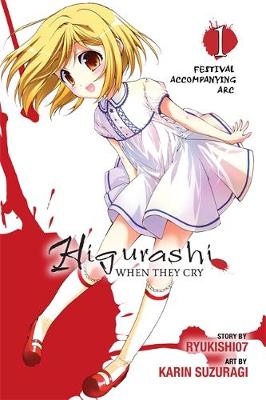 Book cover for Higurashi When They Cry: Festival Accompanying Arc, Vol. 1