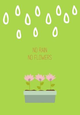 Book cover for No Rain No Flowers