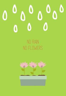 Cover of No Rain No Flowers