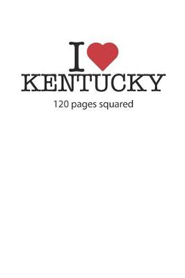 Book cover for I love Kentucky