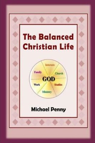 Cover of The Balanced Christian Life