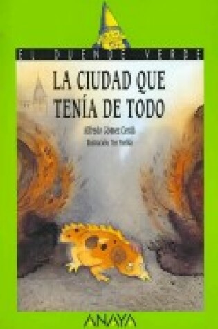 Cover of La Ciudad Que Tenia De Todo