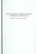 Book cover for The Nature of Monotheism in Koranic Thought