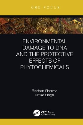 Cover of Environmental Damage to DNA and the Protective Effects of Phytochemicals