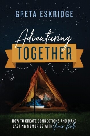 Cover of Adventuring Together