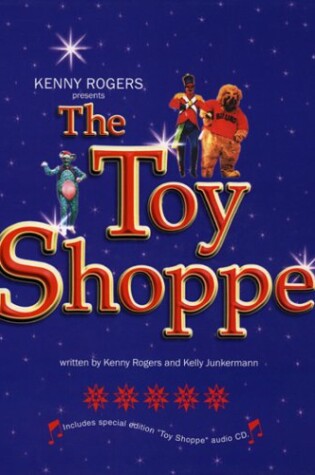 Cover of Kenny Rogers Presents the "Toy Shoppe"