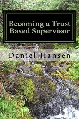 Book cover for Becoming a Trust Based Supervisor