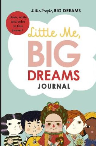Cover of Little Me, Big Dreams Journal