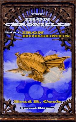 Cover of Iron Horsemen, Book I of The Iron Chronicles