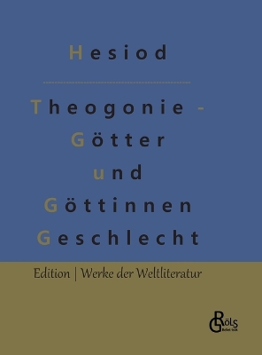 Book cover for Theogonie - Götter und Göttinnen Geschlecht