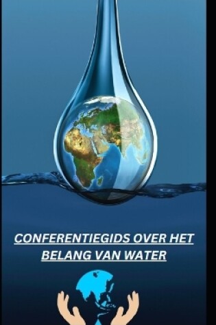 Cover of Conferentiegids Over Het Belang Van Water
