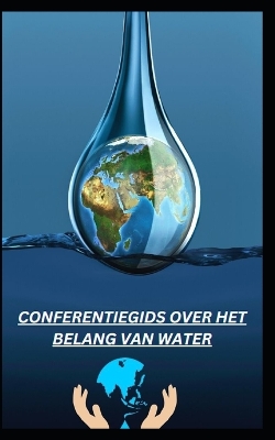 Book cover for Conferentiegids Over Het Belang Van Water