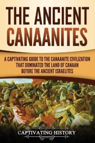 Cover of The Ancient Canaanites