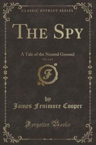 Cover of The Spy, Vol. 2 of 2