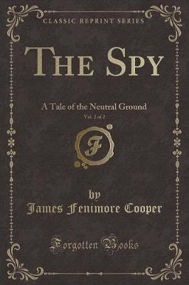 Book cover for The Spy, Vol. 2 of 2