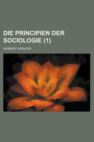 Cover of Die Principien Der Sociologie (1)