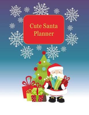 Book cover for Cute Santa Planner