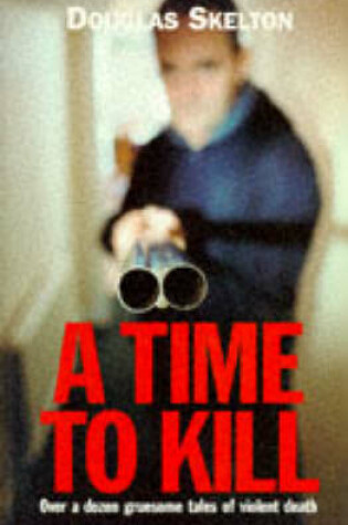 Cover of A Time to Kill